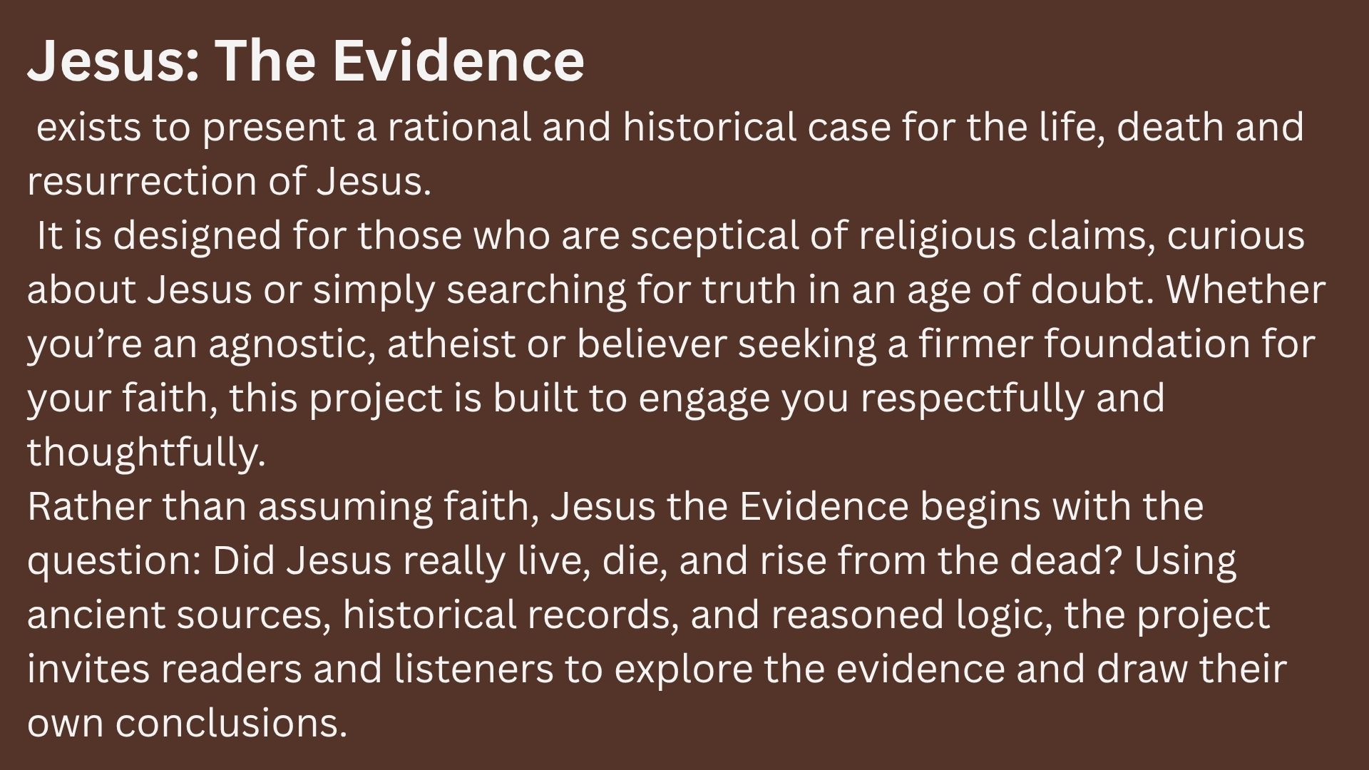 Jesus the evidence info.