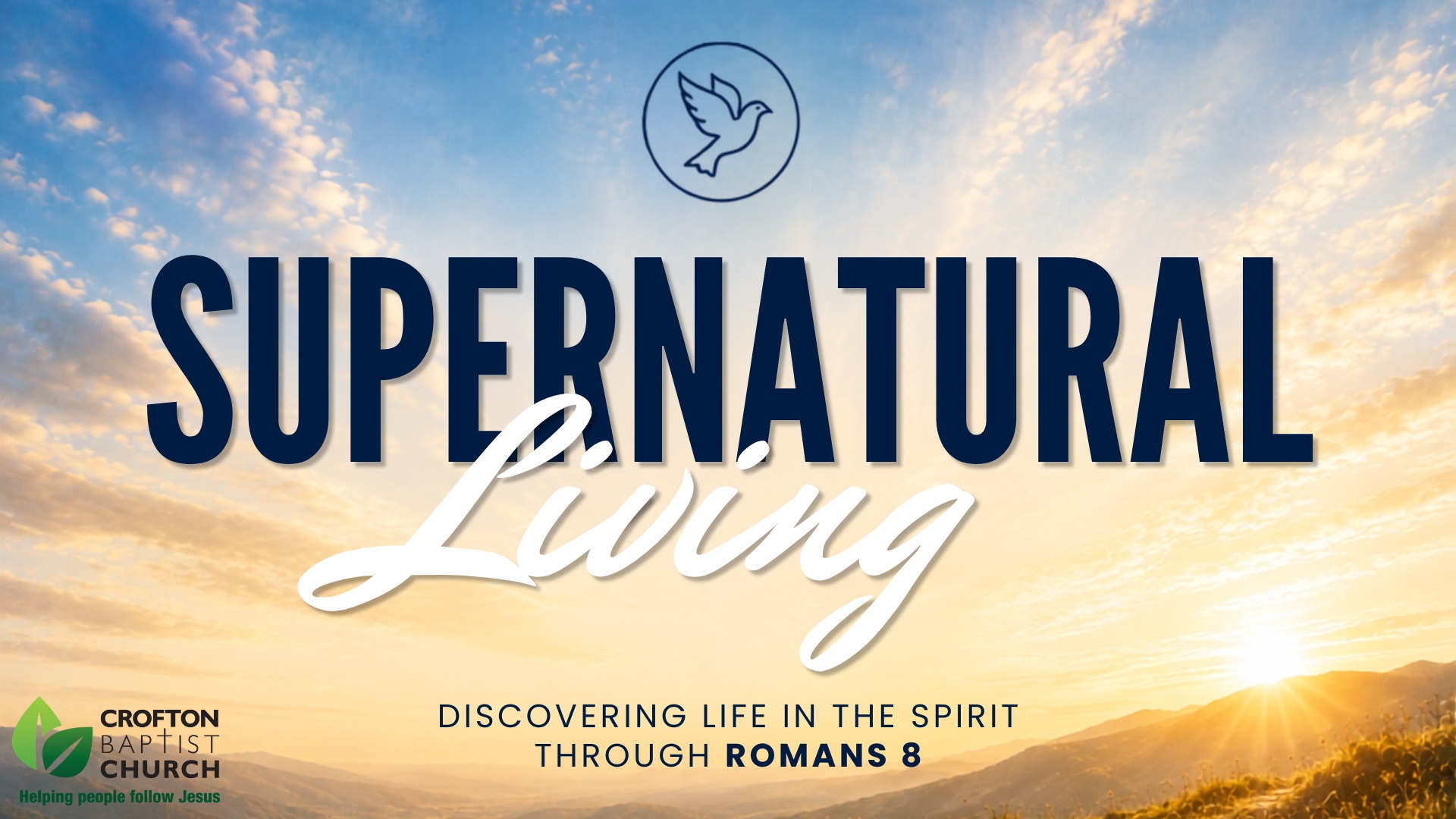 Romans 8 - Supernatural Living